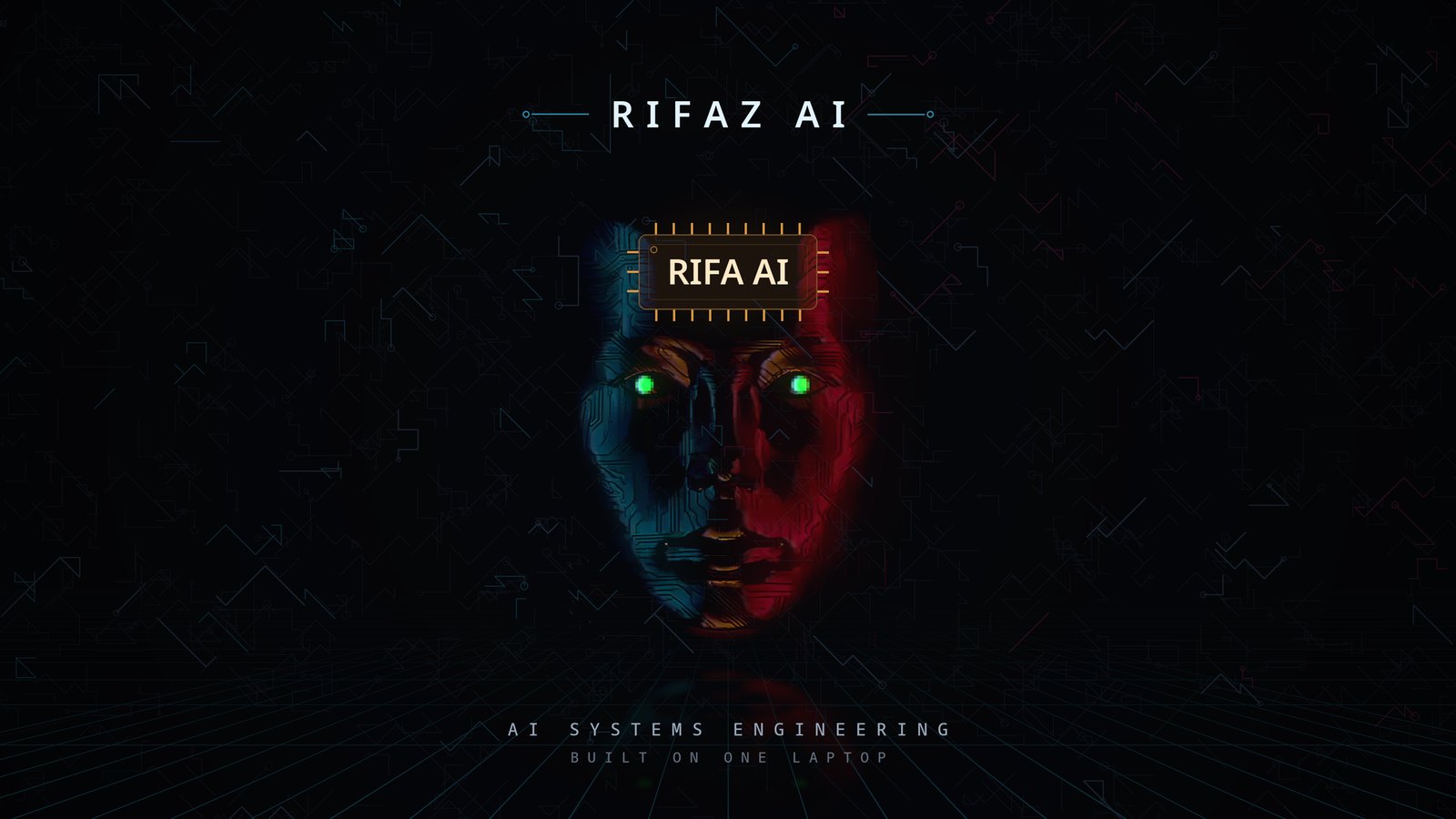 Rifaz AI — AI Systems Engineering, built on one laptop